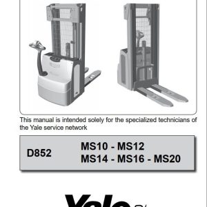 Yale Forklift D852 (MS10 - MS12 - MS14 - MS16 - MS20) Service Manual