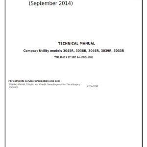JOHN DEERE 3033R 3038R 3039R 3045R 3046R COMPACT UTILITY TRACTOR SERVICE TECHNICAL MANUAL TM130619