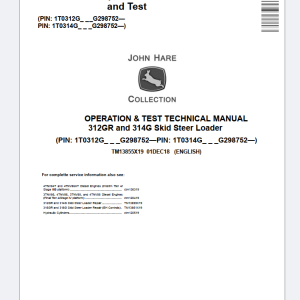 John Deere 312GR 314G Skid Steer Loader Operation & Test Technical Service Manual TM13855X19