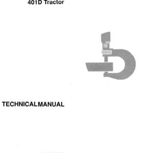 John Deere 401D Tractor Technical Manual TM1271