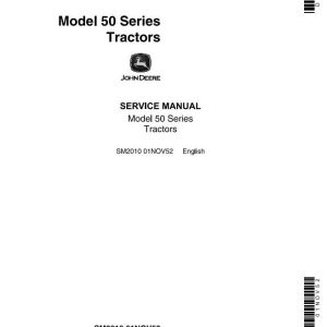 John Deere 50 Series Tractor Service Manual SM2010