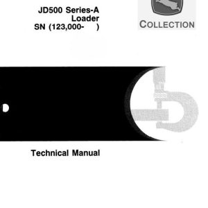 John Deere 500A Backhoe Loader Technical Manual TM1025
