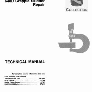 John Deere 640D 648D Grapple Skidder Technical Manual TM1440