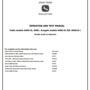 John Deere 640F-III 648G-III 460D Skidder Diagnostic Operation Test Manual TM1084