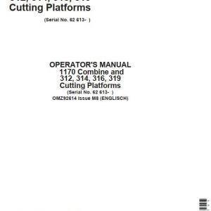 John Deere Combine 1170 Cutting Platforms 312 to 319 Operator's Manual