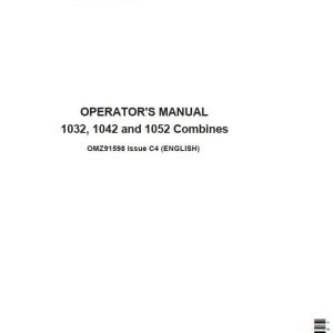John Deere Combines 1032 1042 1052 Operator's Manual