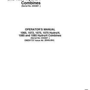 John Deere Combines 1065 1072 1075 1075 Hydro/4 1085 Operator's Manual