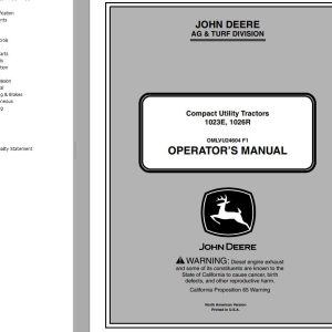 John Deere Compact Utility Tractors 1023E 1026R Operator's Manual