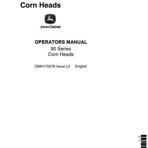 John Deere Corn Heads 90 Series Operators Manual