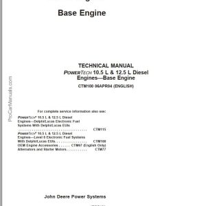 John Deere Diesel Engines PowerTech 10.5L 12.5L Base Engine Technical Manual