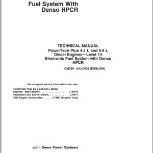 John Deere Diesel Engines PowerTech Plus 4.5L 6.8L Level 14 Electronic Fuel System Technical Manual