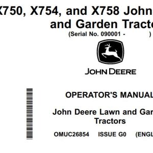 John Deere Garden And Lawn Tractors X750 X754 X758 Operator's Manual