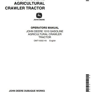 John Deere Gasoline Agricultural Crawler Tractor 1010 Operators Manual