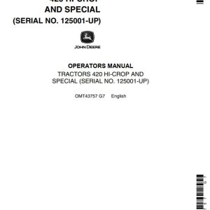 John Deere Hi-Crop and Special Tractors 420 Operators Manual