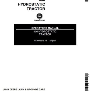 John Deere Hydrostatic Tractor 400 Operators Manual