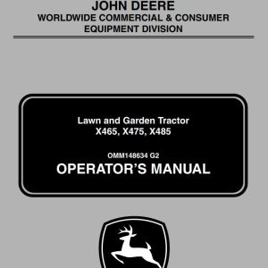 John Deere Lawn And Garden Tractor X465 X475 X485 Operator's Manual