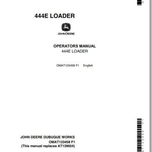 John Deere Loader 444E Operator's Manual OMAT123458 F1