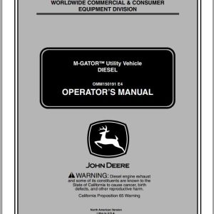 John Deere M-Gator Utility Vehicle Diesel SN 068205 Operator's Manual OMM150191 E4