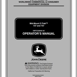 John Deere Mid-Mount Z-Trak 737 757 SN 040001 Operator's Manual OMTCU20640 A5 2005