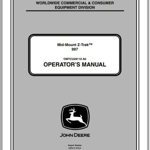John Deere Mid-Mount Z-Trak 997 SN 055001 Operator's Manual 2009