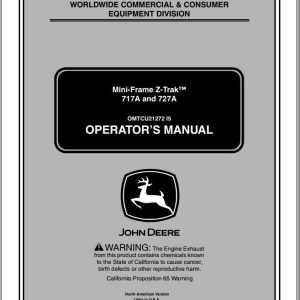John Deere Mini Frame Z-Trak 717A 727A Operator's Manual OMTCU21272 I5 2005