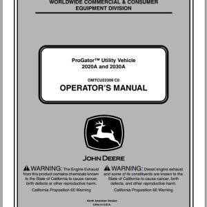 John Deere ProGator Utility Vehicle 2020A 2030A SN 010000 Operator's Manual OMTCU22309 C0 2010