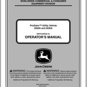 John Deere ProGator Utility Vehicle 2020A 2030A SN 050001 Operator's Manual OMTCU29535 A1 2011
