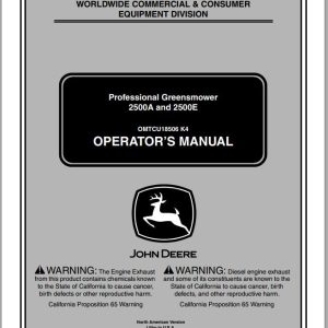 John Deere Professional Greensmower 2500A 2500E Operator's Manual OMTCU18506 K4 2004