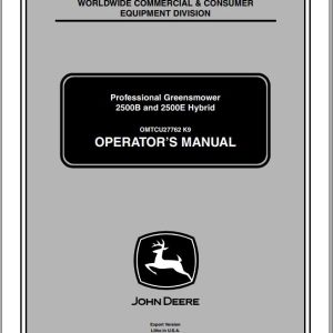 John Deere Professional Greensmower 2500B 2500E SN 040001 Hybrid Operator's Manual OMTCU27762 K9 2009
