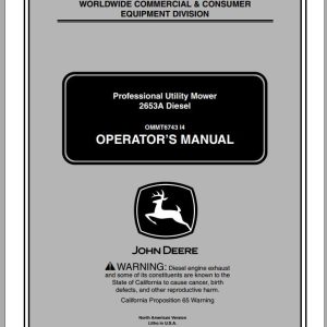 John Deere Professional Utility Mower 2653A Diesel SN 080001 Operator's Manual OMMT6743 I4 2004