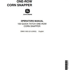 John Deere Quick-Tatch One-Row Corn Snapper 100 Operators Manual