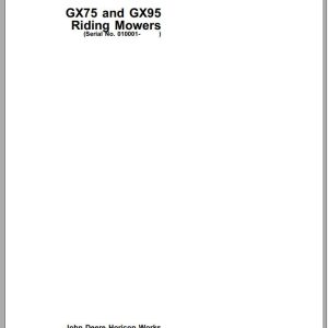 John Deere Riding Mowers GX75 GX95 SN 010001 Operator's Manual OMM117470 H2