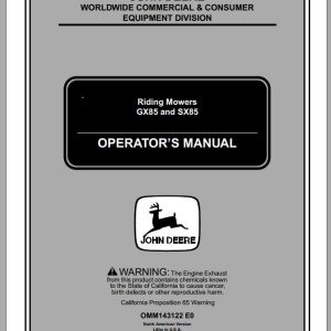 John Deere Riding Mowers GX85 SX85 SN 105001 Operator's Manual OMM143122 E0