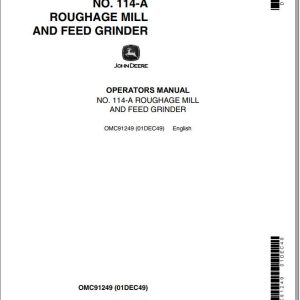 John Deere Roughage Mill & Feed Grinder No 114-A Operator's Manual OMC91249
