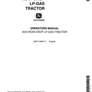 John Deere Row-Crop LP-Gas Tractor 2010 Operators Manual
