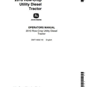 John Deere Row-Crop Utility Diesel Tractor 2010 Operators Manual