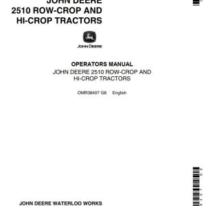 John Deere Row-Crop and Hi-Crop Tractors 2510 Operators Manual