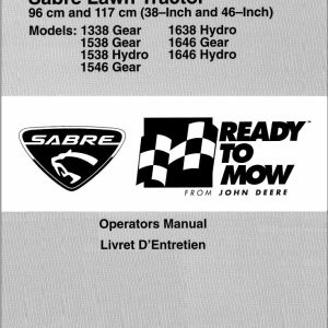 John Deere Sabre Lawn Tractor 1338 Gear to 1646 Hydro Operators Manual EN FR ES