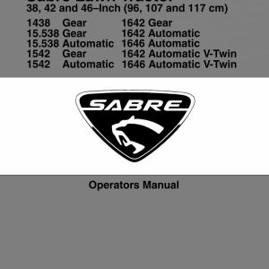 John Deere Sabre Lawn Tractor 1438 Gear to 1646 Automatic V-Twin Operators Manual EN FR ES