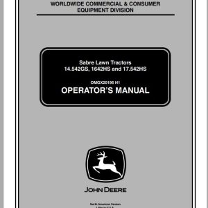 John Deere Sabre Lawn Tractors 14.542GS 1642HS 17.542HS SN 010001 Operator's Manual OMGX20196 H1 2001