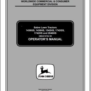 John Deere Sabre Lawn Tractors 1438GS-2046HS Operator's Manual OMGX10782 H0 2000