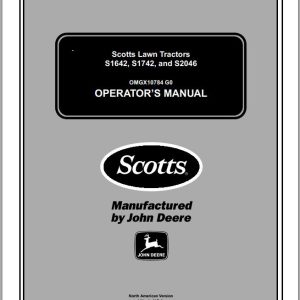 John Deere Scotts Lawn Tractors S1642 S1742 S2046 SN 020001 Operator's Manual OMGX10784 G0 2000
