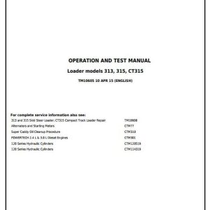 John Deere 313 315 CT315 Skid Steer Compact Track Loader Operation Test Manual TM10605