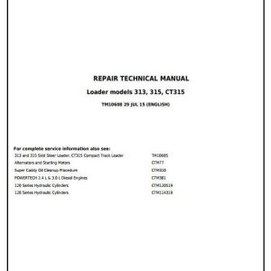 John Deere 313 315 CT315 Skid Steer Compact Track Loader Repair Technical Manual TM10608