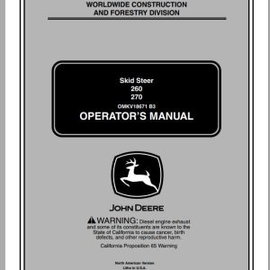 John Deere Skid Steers 260 270 460001 470001 Operator's Manual OMKV18671 B3 2003