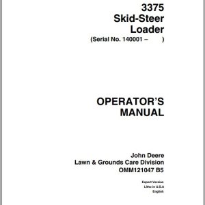 John Deere Skid Steers Loaders 3375 SN 140001 Operator's Manual OMM121047 B5