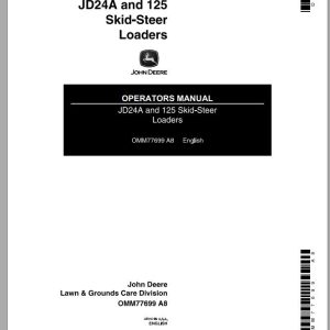 John Deere Skid Steers Loaders JD24A 125 Operator's Manual OMM77699 A8