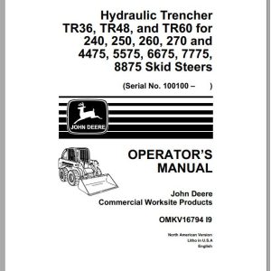 John Deere Skid Steers TR36 TR48 TR60 for 240-8875 Hydraulic Trencher Operator's Manual OMKV16794 I9
