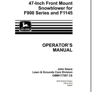 John Deere Snowblowers 47 Inch F900 F1145 Operator's Manual OMM117597 C6