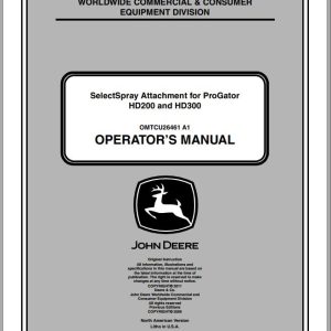 John Deere Sprayer Attachment For Progator HD200 HD300 Operator's Manual OMTCU26461 A1 2011